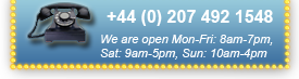 Phone: 0207 492 1593 - We are open Monday-Friday 8am-7pm, Saturday 9am-5pm, Sunday: 10am-4pm